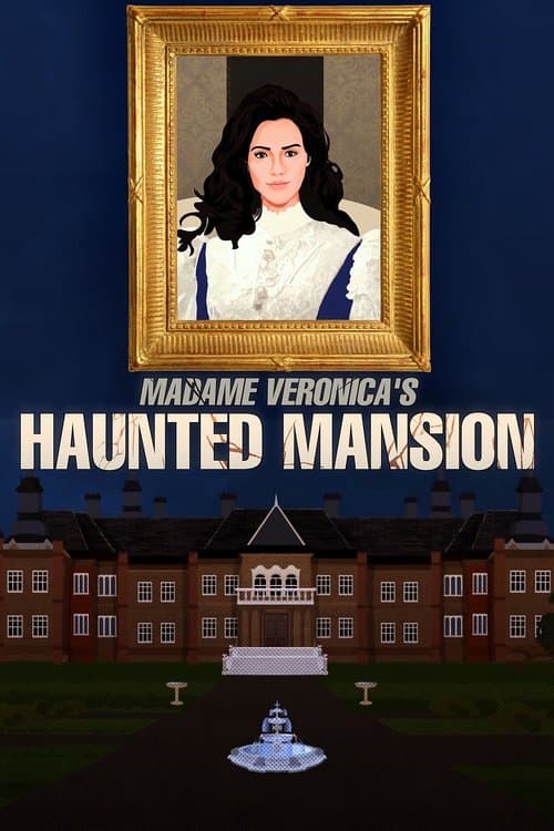The Haunted Mansion of Madame Veronica !!